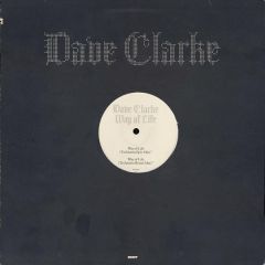 Dave Clarke - Dave Clarke - Way Of Life (Remixes) - Skint