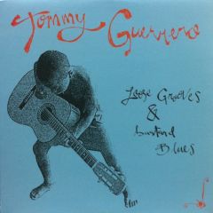 Tommy Guerrero - Tommy Guerrero - Loose Grooves & Bas*Ard Blues - Galaxia