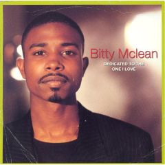 Bitty Mclean - Bitty Mclean - Dedicated To The One I Love - Brilliant Recording Company