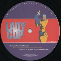 The Fuzz Featuring Nesreen - The Fuzz Featuring Nesreen - To Be Real - Lady Cop