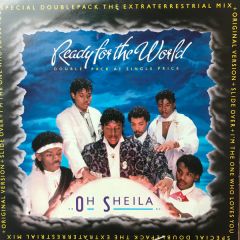 Ready For The World - Ready For The World - Oh Sheila (The Extraterrestrial Mix) - MCA