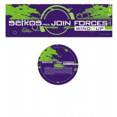 Seikos & Join Forces - Seikos & Join Forces - Wind It Up - Mental Madness