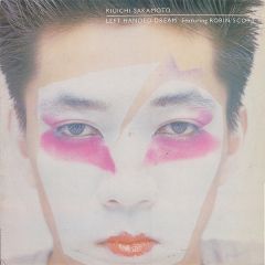 Riuichi Sakamoto Featuring Robin Scott - Riuichi Sakamoto Featuring Robin Scott - Left Handed Dream - Epic