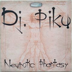 Piku - Piku - Neurotic Phantasy - Gabbers At Work