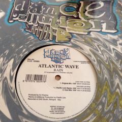 Atlantic Wave - Atlantic Wave - Rain - Dance Pollution