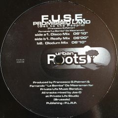 F.U.S.E. - F.U.S.E. - Promissed Land (Get To The People) - Urban Roots