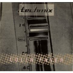 Various Artists - Various Artists - Techmix - On The Decks With Colin Faver - Kickin