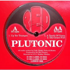 Plutonic - Plutonic - Up Yer Trumpet (Red Vinyl) - Label Is Red