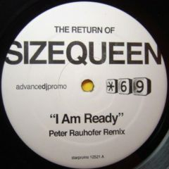 Sizequeen - Sizequeen - i Am Ready (Remix) - Star Sixty Nine