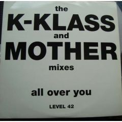 Level 42 - Level 42 - All Over You (Mother Mixes) - RCA
