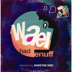 Wael - Wael - Had Enuff - Meltdown Records