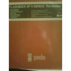 Flashback Of A Genius - Flashback Of A Genius - The Stalker - Poncho