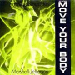Marshall Jefferson - Marshall Jefferson - Move Your Body (1990 Remix) - Radical