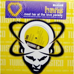 Hans - Hans - Meet Her At The Love Parade - Twisted