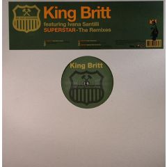 King Britt Feat Ivana Santilli - King Britt Feat Ivana Santilli - Superstar (Remixes) - Rapster