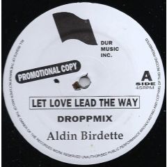 Al-Din Birdette - Al-Din Birdette - Let Love Lead The Way - Dur Music UK