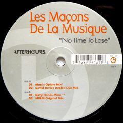 Les Macons De La Musique - Les Macons De La Musique - No Time To Lose - After Hours