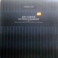 Jon Carter  - Jon Carter  - Go Down (Remixes) - Saville Row