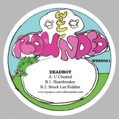 Deadboy - Deadboy - U cheated - Well Rounded Records