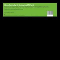 Bionic Bump Band - Bionic Bump Band - Boxbumps EP (Part 2) - 20:20 Vision