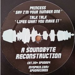 Princess / Talk Talk - Princess / Talk Talk - Say Im Your Number One / Life Is - Spud Records 4
