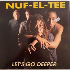 Nuf-El-Tee - Nuf-El-Tee - Let's Go Deeper - Huge Records