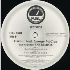 Flavour Feat. George McCrae - Flavour Feat. George McCrae - Rock Your Baby (The Remixes) - Fuel Records