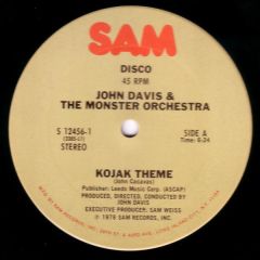 John Davis & The Monster Orchestra - John Davis & The Monster Orchestra - Kojak Theme / Whatever Happened To (Me And You) - Sam Records