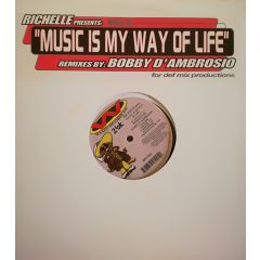 Richelle Presents - Richelle Presents - Music Is My Way Of Life - Waako Records