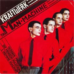 Kraftwerk - Kraftwerk - The Man Machine - Fame