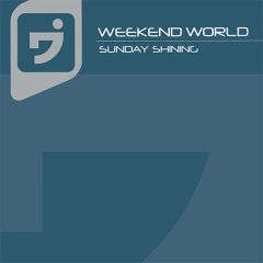 Weekend World - Weekend World - Sunday Shining - Weekend World