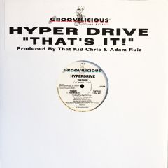 Hyper Drive - Hyper Drive - That's It - Groovilicious