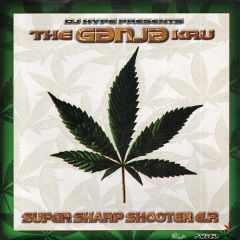Ganja Kru  - Ganja Kru  - Super Sharp Shooter EP - Parousia