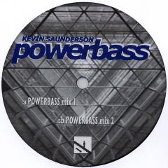 Kevin Saunderson - Kevin Saunderson - Powerbass - Sonic Groove