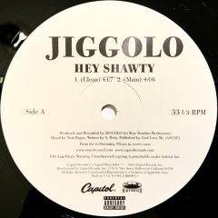 Jiggolo - Jiggolo - Hey Shawty - Capitol