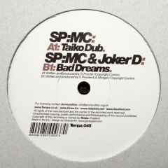 Sp:Mc - Sp:Mc - Taiko Dub / Bad Dreams - Tempa