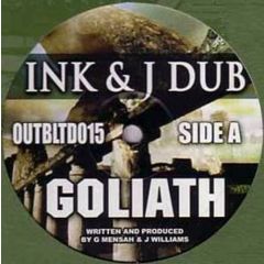 Ink & J Dub - Ink & J Dub - Goliath - Outbreak Ltd