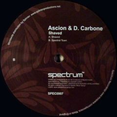 Ascion & D Carbone - Ascion & D Carbone - Shaved - Spectrum