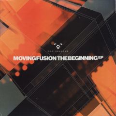 Moving Fusion - Moving Fusion - The Beginning EP - Ram Records