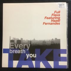 Full Flava Feat Hazel Fernandes - Full Flava Feat Hazel Fernandes - Every Breath You Take - Dome