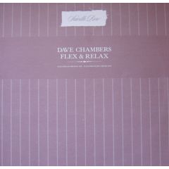 Dave Chambers - Dave Chambers - Flex & Relax - Saville Row