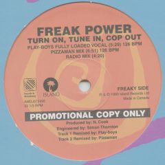 Freak Power / Tricky - Freak Power / Tricky - Turn On, Tune In, Cop Out / Black Steel - 4th & Broadway, Island Records