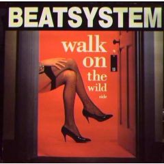 Beatsystem - Beatsystem - Walk On The Wild Side - 4th & Broadway