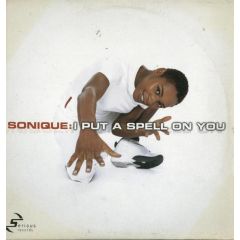Sonique - Sonique - I Put A Spell On You (2000) - Serious
