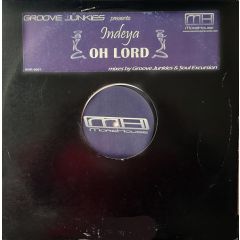 Groove Junkies Pres. Indeya - Groove Junkies Pres. Indeya - Oh Lord - More House