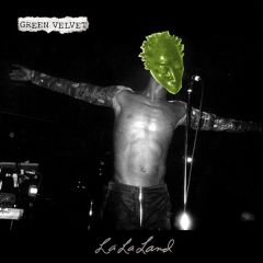 Green Velvet - Green Velvet - La La Land - Relief Records