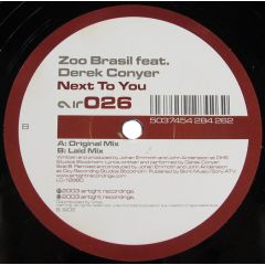 Zoo Brazil Ft Derek Conyer - Zoo Brazil Ft Derek Conyer - Next To You - Airtight