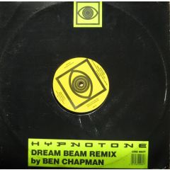 Hypnotone - Hypnotone - Dream Beam (Remix) - Creation Records