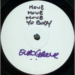 Eurogroove - Eurogroove - Move Your Body - Avex UK