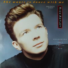 Rick Astley - Rick Astley - She Wants To Dance With Me - RCA